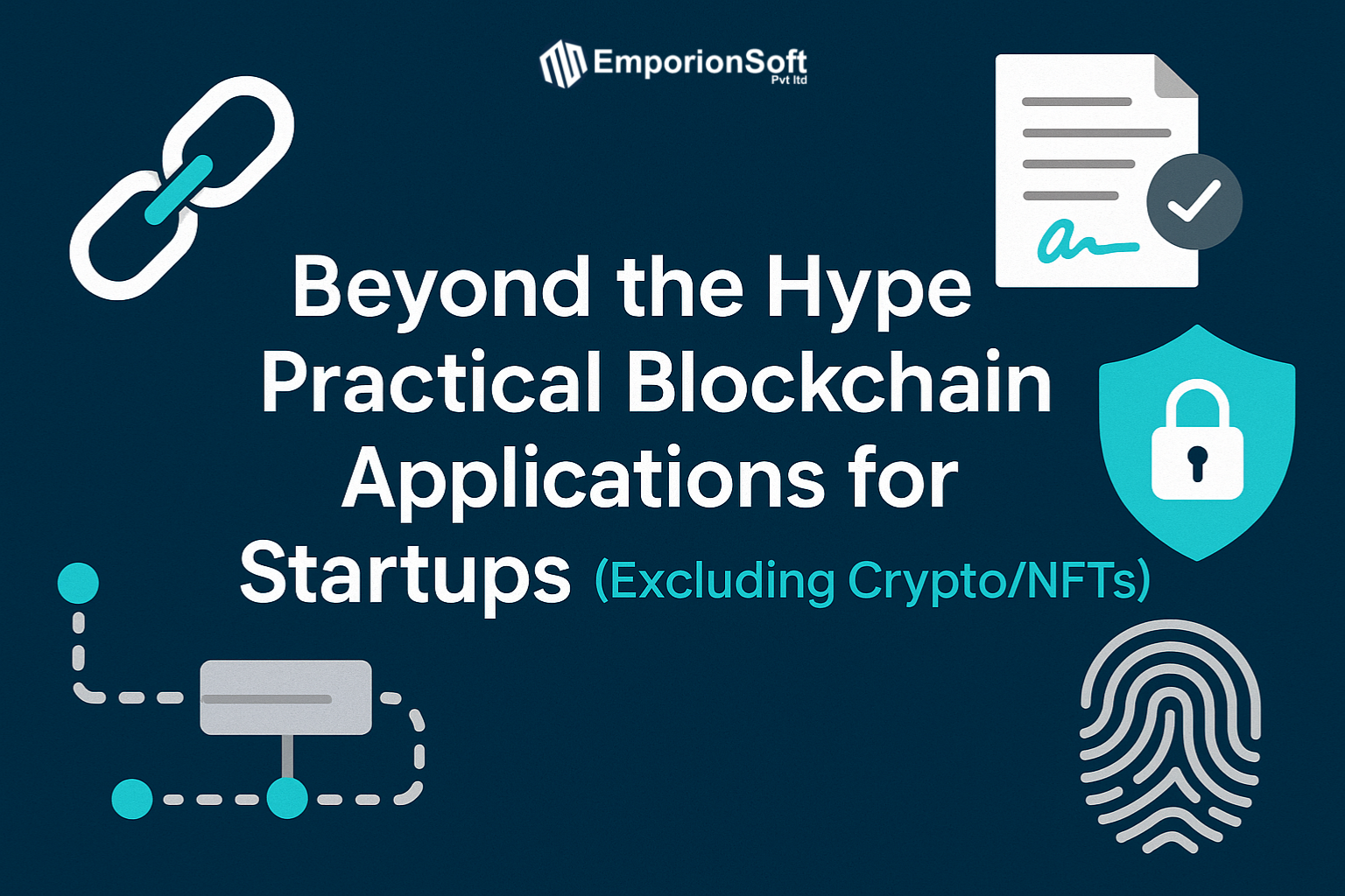 Illustration representing practical blockchain applications for startups in real-world industries like supply chain, healthcare, and legaltech — excluding crypto and NFTs.