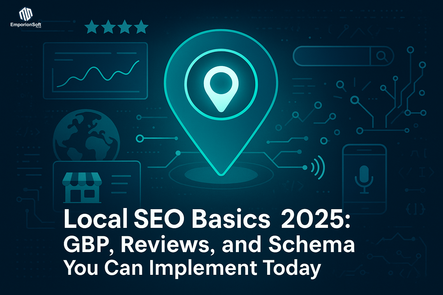 Local SEO Basics 2025 — Google Business Profile Optimisation, Reviews, and Schema Illustration | EmporionSoft