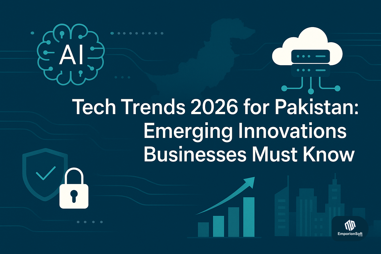 Tech trends 2026 Pakistan showing AI, cloud computing, cybersecurity, and digital transformation for modern businesses